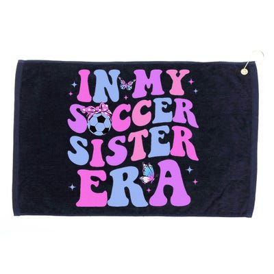 In My Soccer Sister Era Groovy Soccer Sister Grommeted Golf Towel