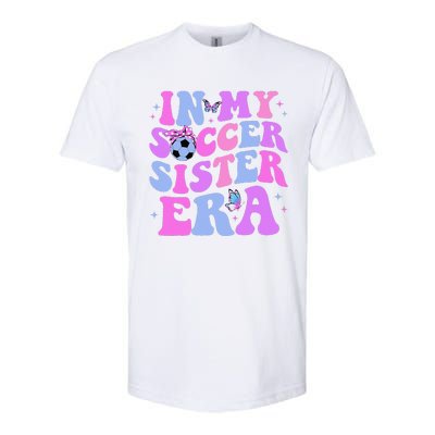 In My Soccer Sister Era Groovy Soccer Sister Softstyle CVC T-Shirt