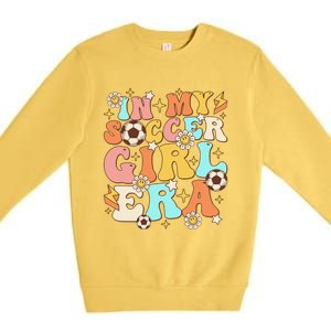 In My Soccer Girl Era Retro Sport Girl Groovy Soccer Cute Premium Crewneck Sweatshirt