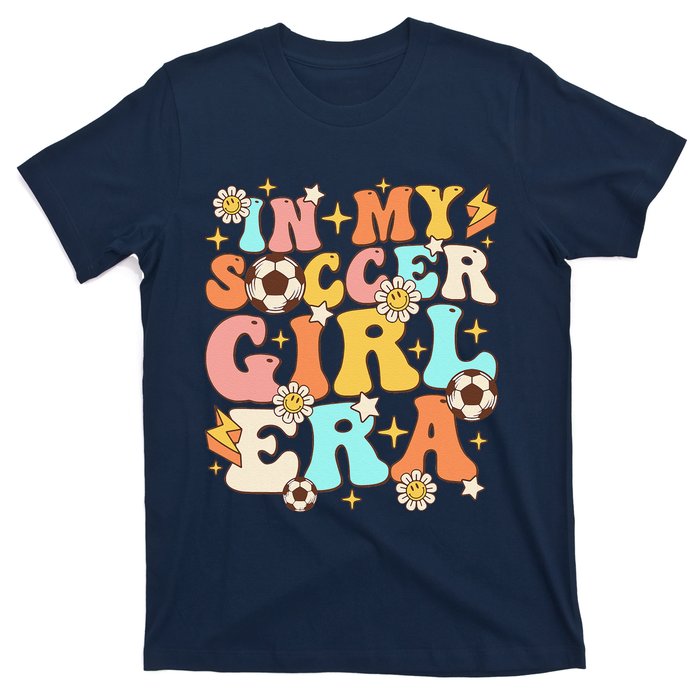 In My Soccer Girl Era Retro Sport Girl Groovy Soccer Cute T-Shirt