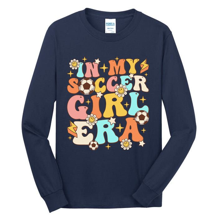 In My Soccer Girl Era Retro Sport Girl Groovy Soccer Cute Tall Long Sleeve T-Shirt