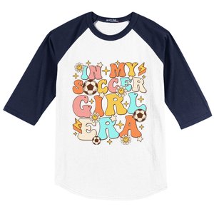 In My Soccer Girl Era Retro Sport Girl Groovy Soccer Cute Baseball Sleeve Shirt