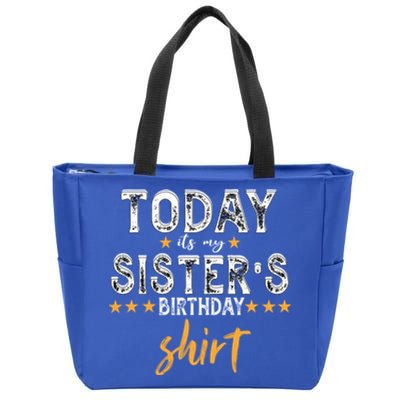 Its My Sister's Birthday Vintage Birthday Squad Family Funny Gift Zip Tote Bag