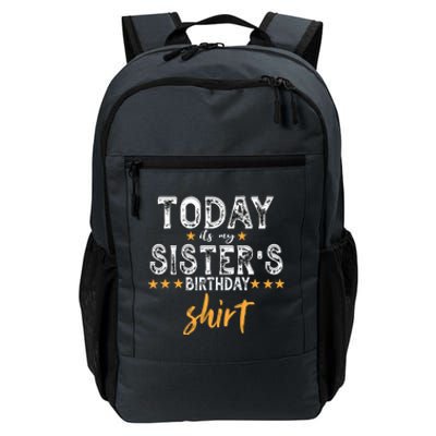 Its My Sister's Birthday Vintage Birthday Squad Family Funny Gift Daily Commute Backpack