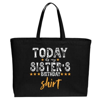 Its My Sister's Birthday Vintage Birthday Squad Family Funny Gift Cotton Canvas Jumbo Tote