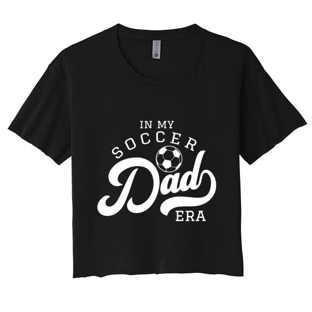 In My Soccer Dad Era Gift Crop Top