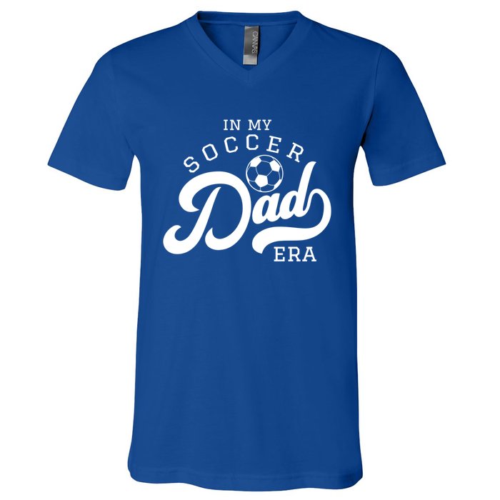 In My Soccer Dad Era Gift V-Neck T-Shirt