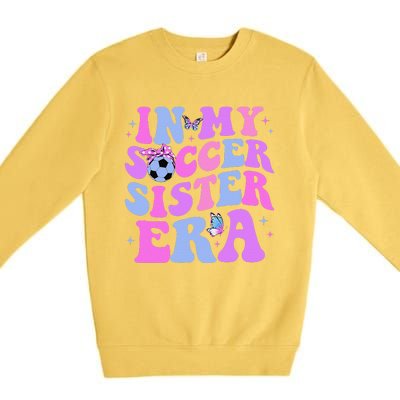 In My Soccer Sister Era Groovy Soccer Sister Premium Crewneck Sweatshirt