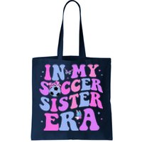 In My Soccer Sister Era Groovy Soccer Sister Tote Bag