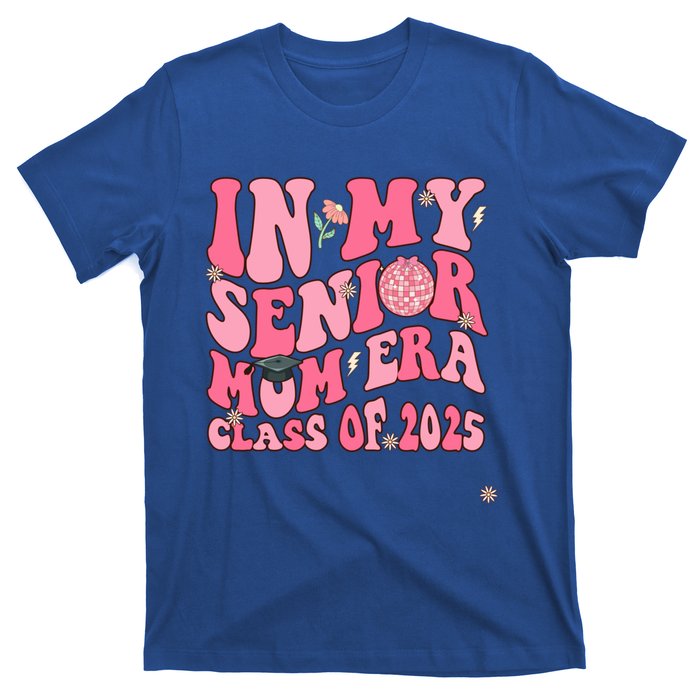 In My Senior Mom Era Class Of 2025 Masters Graduation Gift T-Shirt