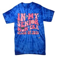 In My Senior Mom Era Class Of 2025 Masters Graduation Gift Tie-Dye T-Shirt