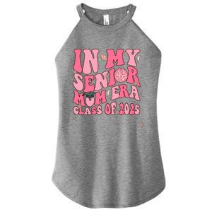 In My Senior Mom Era Class Of 2025 Masters Graduation Gift Women's Perfect Tri Rocker Tank