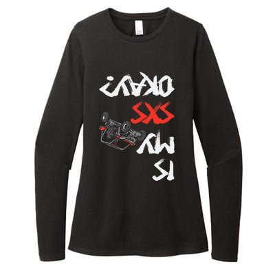 Is My Sxs Okay Four Wheeler Quad Offroading Womens CVC Long Sleeve Shirt