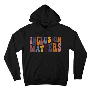 Inclusion Matters Special Education Mindfulness Autism Tee Hoodie