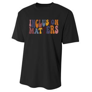 Inclusion Matters Special Education Mindfulness Autism Tee Performance Sprint T-Shirt