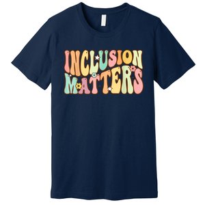 Inclusion Matters Special Education Autism Awareness Teacher Premium T-Shirt