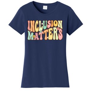 Inclusion Matters Special Education Autism Awareness Teacher Women's T-Shirt