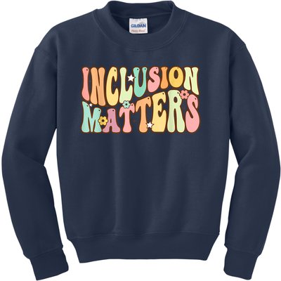 Inclusion Matters Special Education Autism Awareness Teacher Kids Sweatshirt