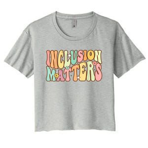 Inclusion Matters Special Education Autism Awareness Teacher Women's Crop Top Tee