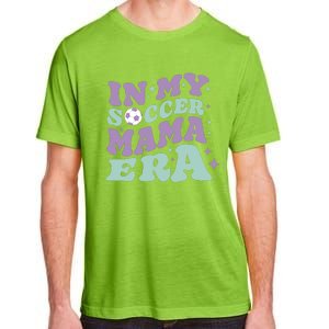 In My Soccer Mama Era Adult ChromaSoft Performance T-Shirt