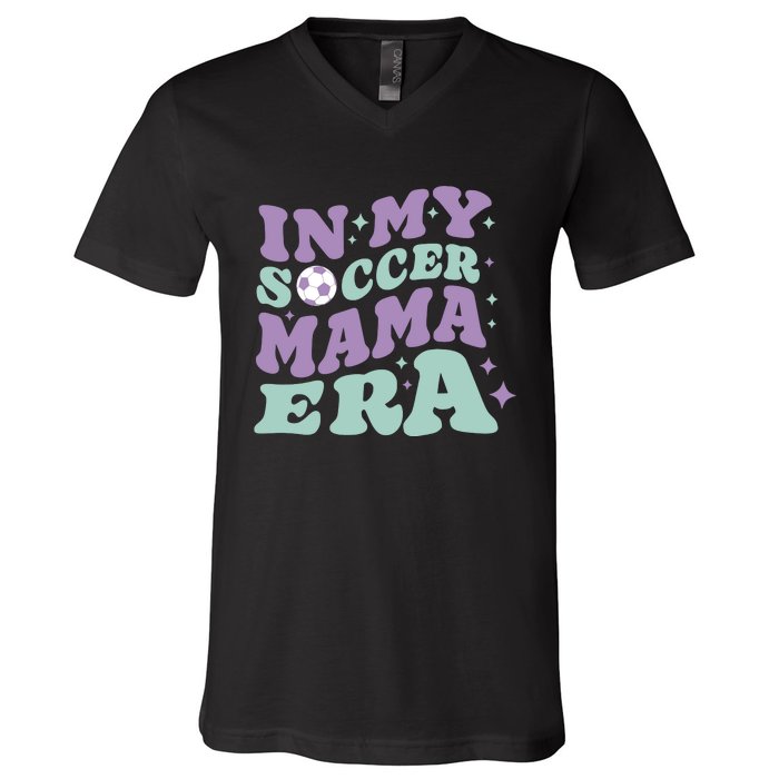 In My Soccer Mama Era V-Neck T-Shirt