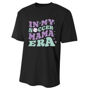 In My Soccer Mama Era Performance Sprint T-Shirt