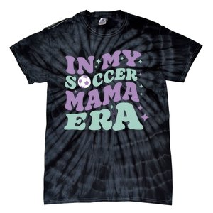 In My Soccer Mama Era Tie-Dye T-Shirt