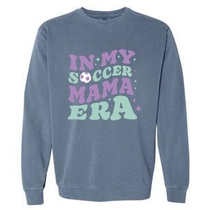 In My Soccer Mama Era Garment-Dyed Sweatshirt