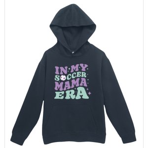 In My Soccer Mama Era Urban Pullover Hoodie