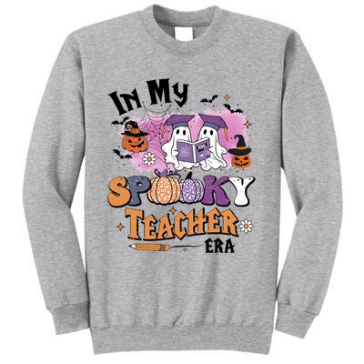 In My Spooky Teacher Era Retro Ghost Halloween Teachers Day Tall Sweatshirt