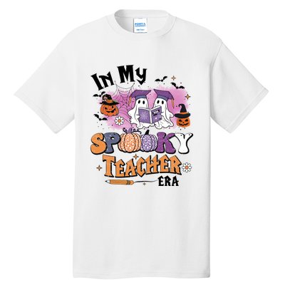 In My Spooky Teacher Era Retro Ghost Halloween Teachers Day Tall T-Shirt