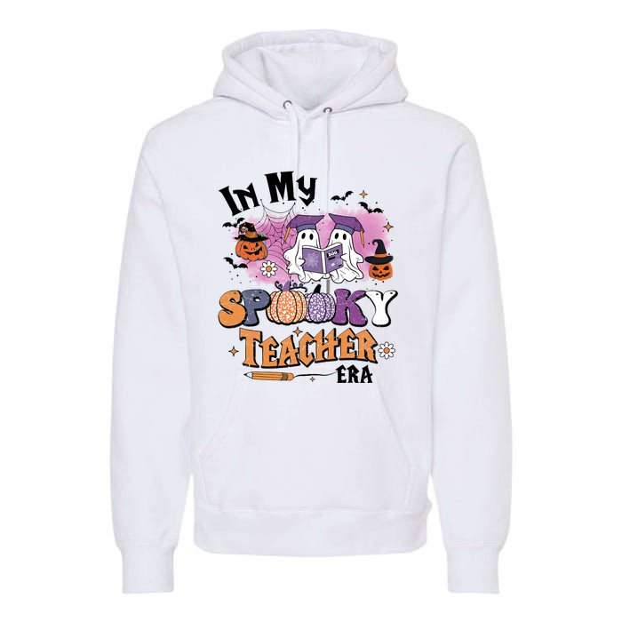 In My Spooky Teacher Era Retro Ghost Halloween Teachers Day Premium Hoodie