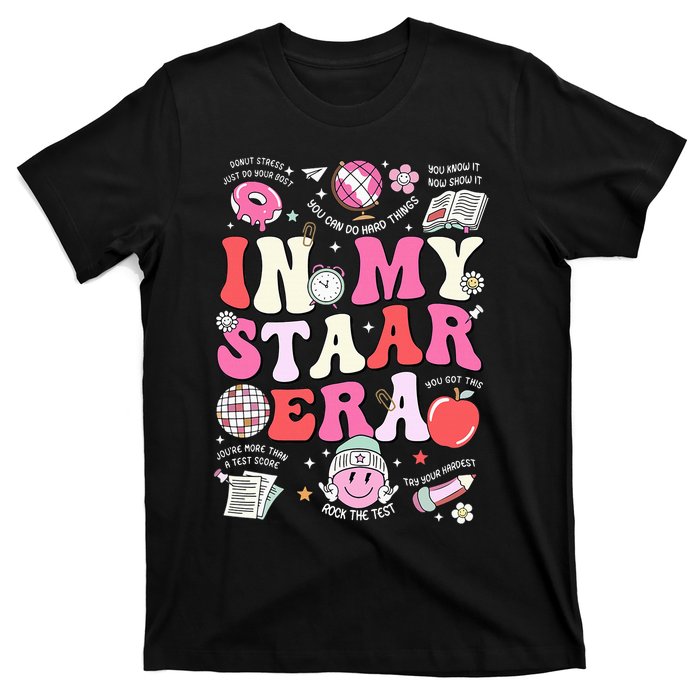 In My Staar Era Motivational Testing Test Day T-Shirt