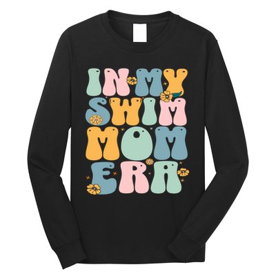 In My Swim Mom Era / Swim Swimmer Pool Swimmers And Swimming Long Sleeve Shirt