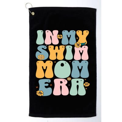 In My Swim Mom Era / Swim Swimmer Pool Swimmers And Swimming Golf Towel