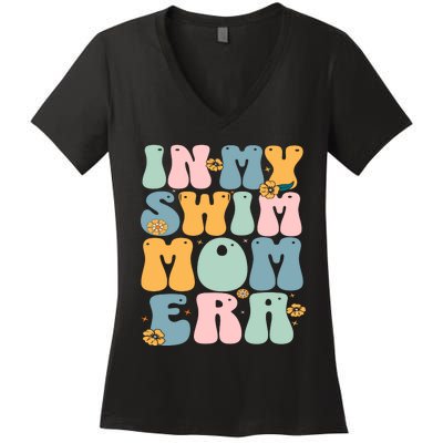 In My Swim Mom Era / Swim Swimmer Pool Swimmers And Swimming Women's V-Neck T-Shirt