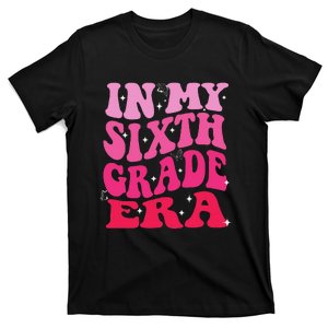 In My Sixth Grade Era Girl Back To School 6th Grade Era T-Shirt