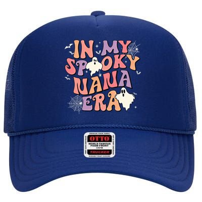 In My Spooky Nana Era Halloween Ghost Retro Groovy Grandma Cool Gift High Crown Mesh Back Trucker Hat