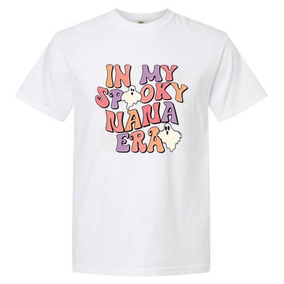 In My Spooky Nana Era Halloween Ghost Retro Groovy Grandma Cool Gift Garment-Dyed Heavyweight T-Shirt