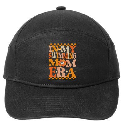 In My Swimming Mom Era Retro Groovy Hippie Swimming Cool Gift 7-Panel Snapback Hat