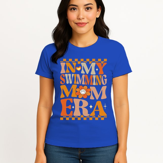 In My Swimming Mom Era Retro Groovy Hippie Swimming Cool Gift Womens T-Shirt