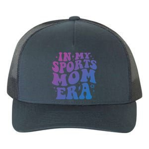 In My Sports Mom Era Groovy Sports Mama Football Basketball Meaningful Gift Yupoong Adult 5-Panel Trucker Hat