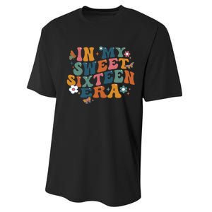 In My Sweet 16th Era Happy Birthday 16 Years Old Sixteen Years Old Performance Sprint T-Shirt