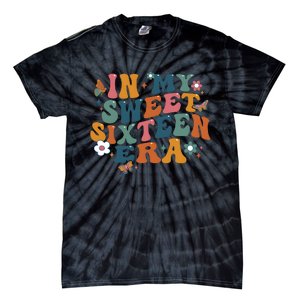 In My Sweet 16th Era Happy Birthday 16 Years Old Sixteen Years Old Tie-Dye T-Shirt