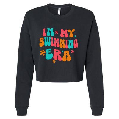 In My Swimming Era / Swim Swimmer Pool Swimmers And Swimming Cropped Pullover Crew