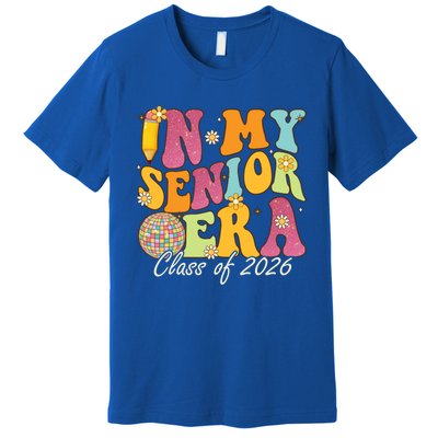 In My Senior Era Class Of 2026 Graduate Retro Groovy Funny Gift Premium T-Shirt