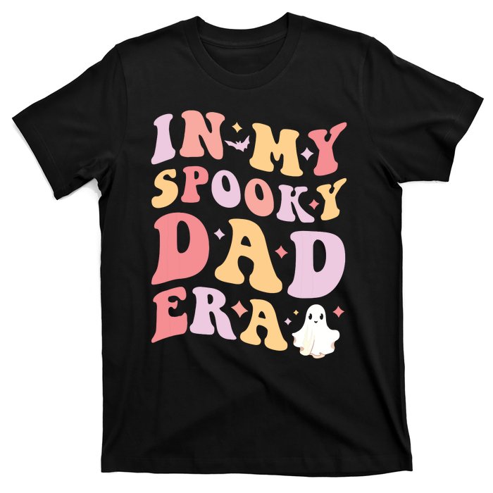 In My Spooky Dad Era Halloween Funny Father T-Shirt