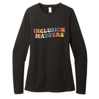 Inclusion Matters Special Education Autism Awareness Teacher Womens CVC Long Sleeve Shirt