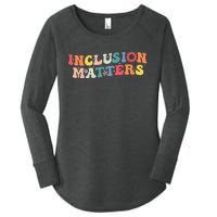 Inclusion Matters Special Education Autism Awareness Teacher Women's Perfect Tri Tunic Long Sleeve Shirt