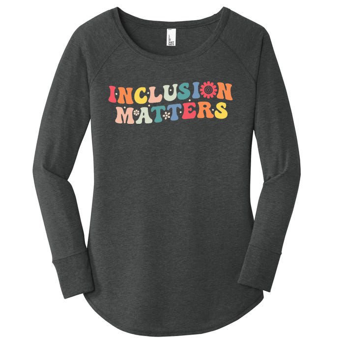 Inclusion Matters Special Education Autism Awareness Teacher Women's Perfect Tri Tunic Long Sleeve Shirt